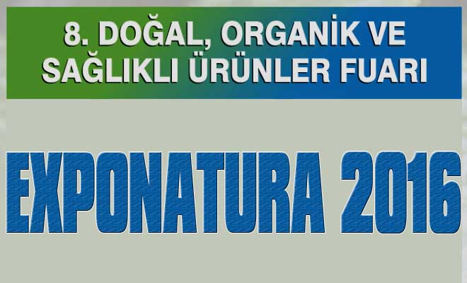 Exponatura Doğal, Organik ve Sağlıklı Ürünler Fuarı 2016