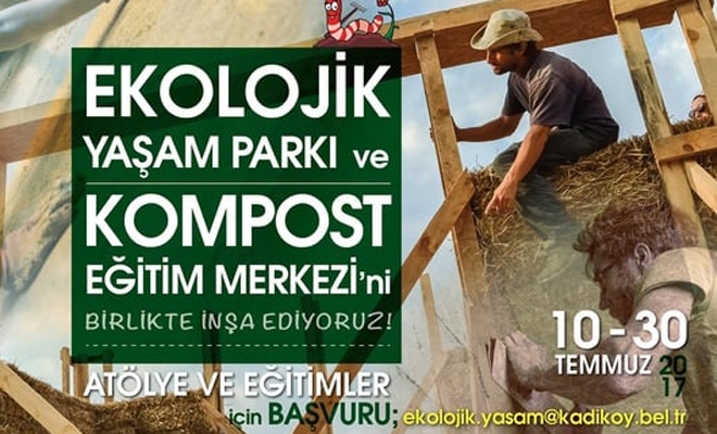 Ekolojik Yaşam Parkı ve Kompost Eğitim Merkezi İnşası