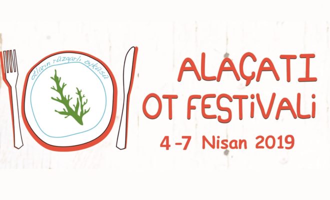 10. Alaçatı Ot Festivali 2019