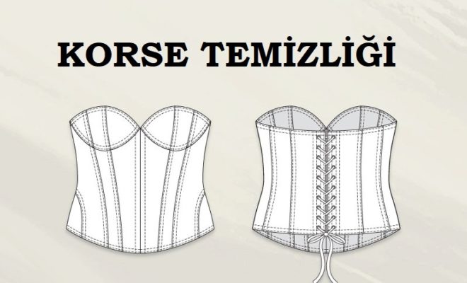 Korse Temizliği Nasıl Yapılır?