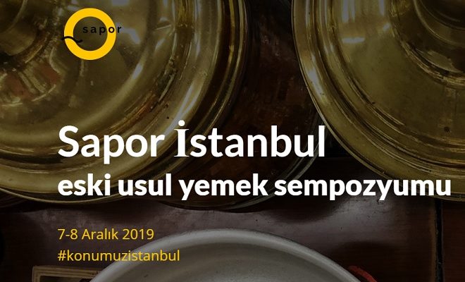 Sapor İstanbul Yemek Sempozyumu 2019